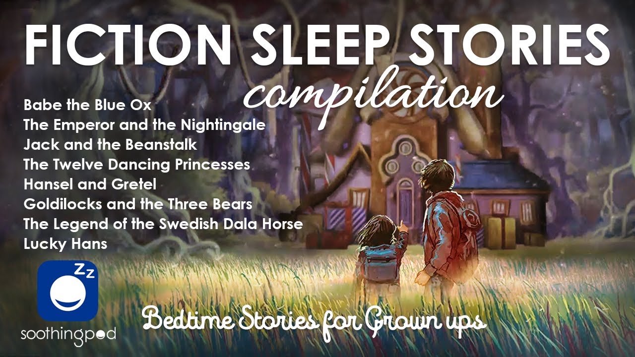 A Collection of Short Bedtime Stories for Adults to Lull You to Sleep